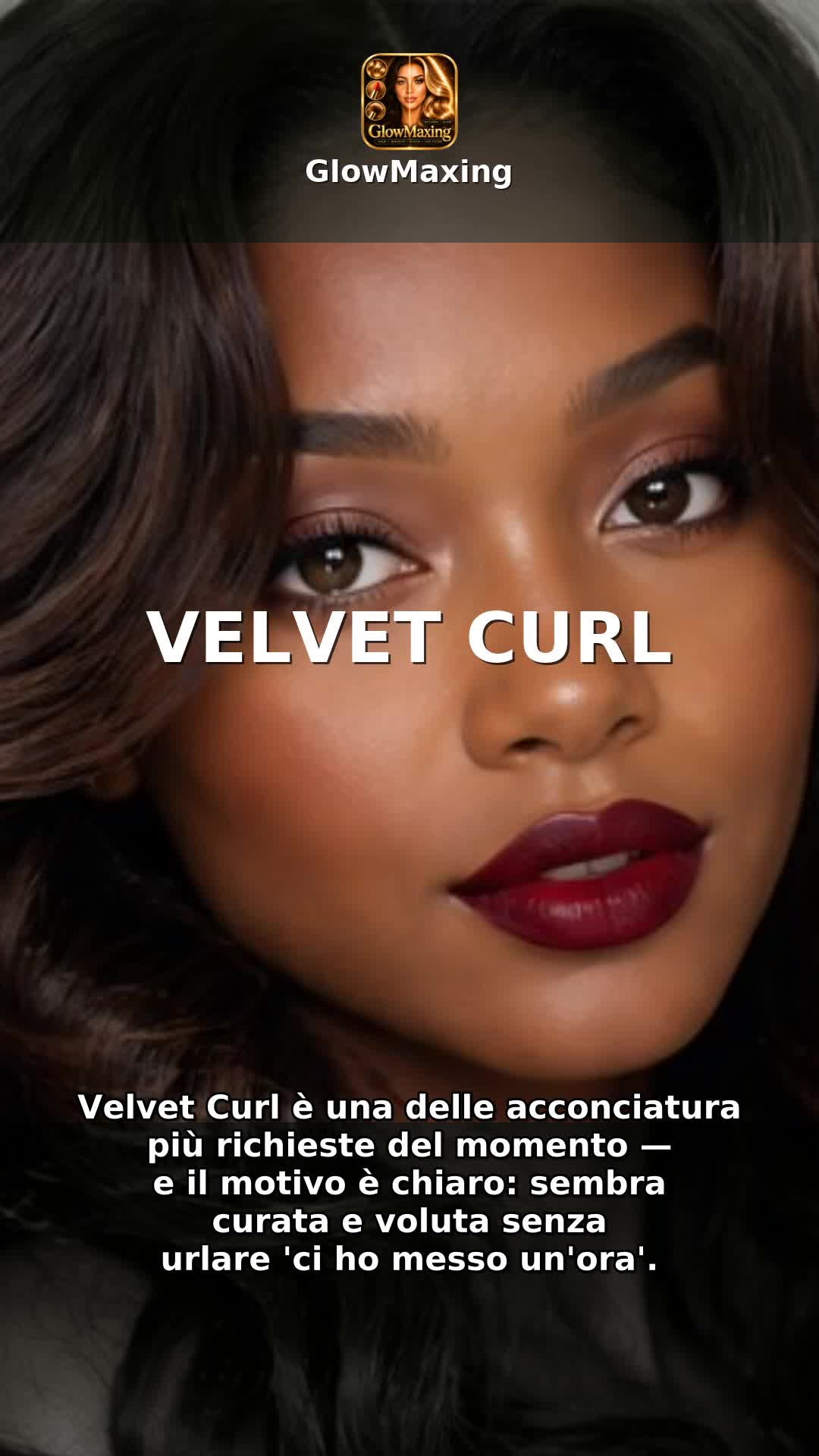 Velvet Curl
