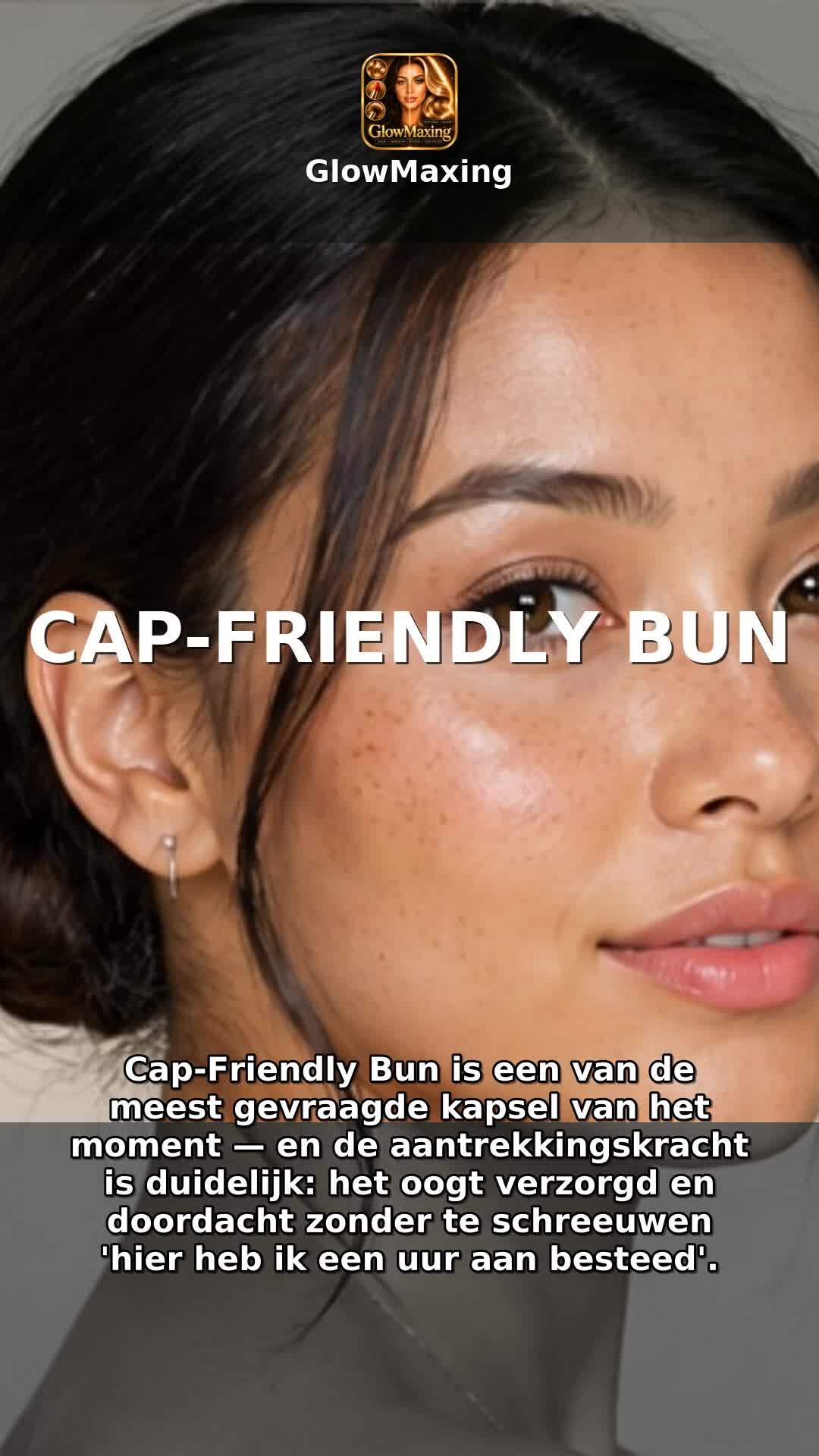 Cap-Friendly Bun