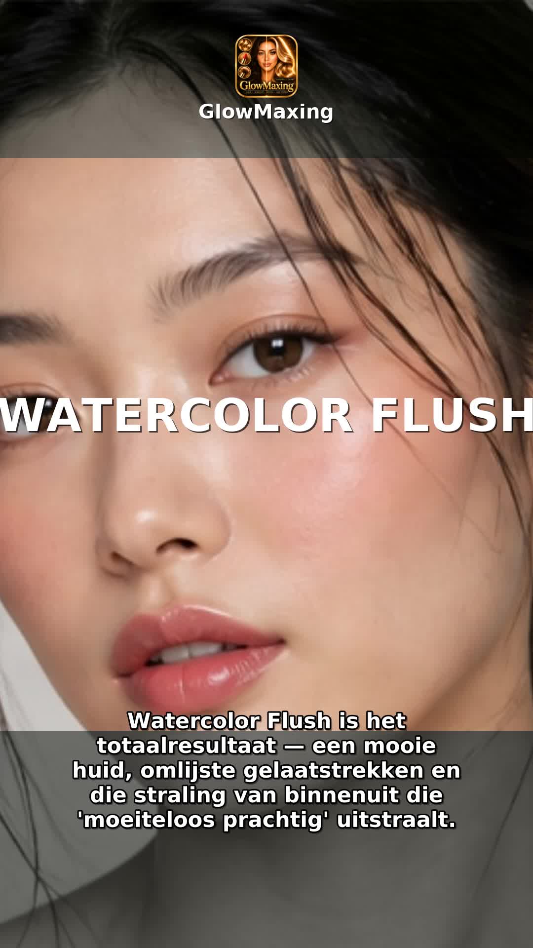 Watercolor Flush