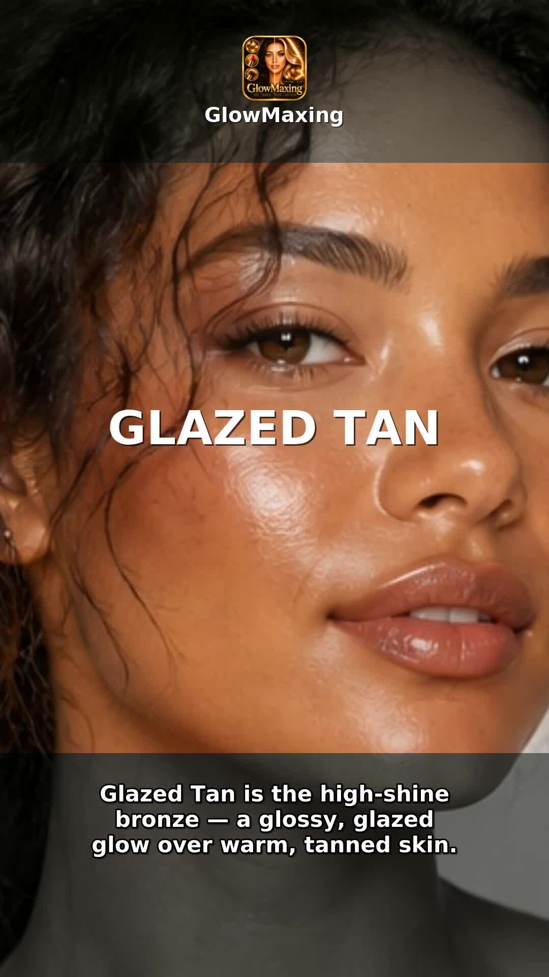 Glazed Tan