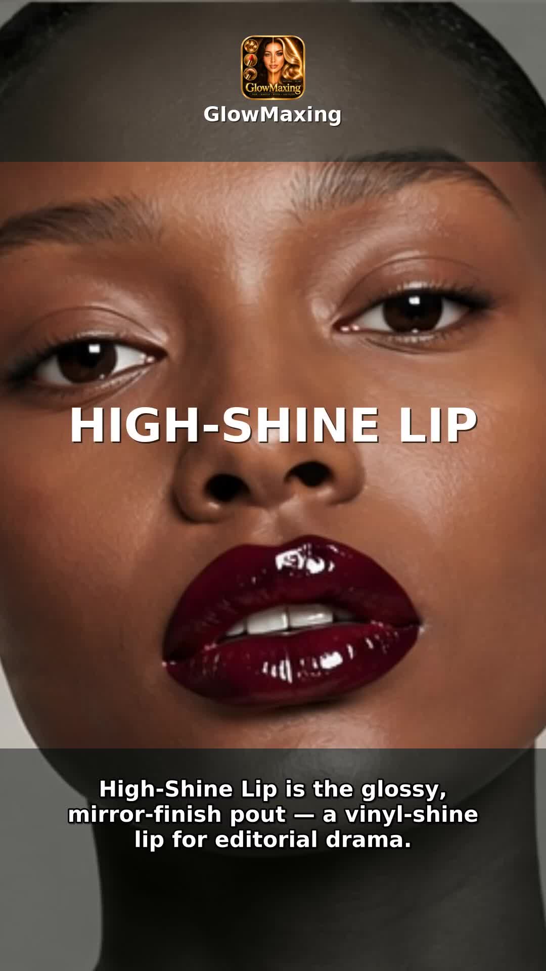 High-Shine Lip