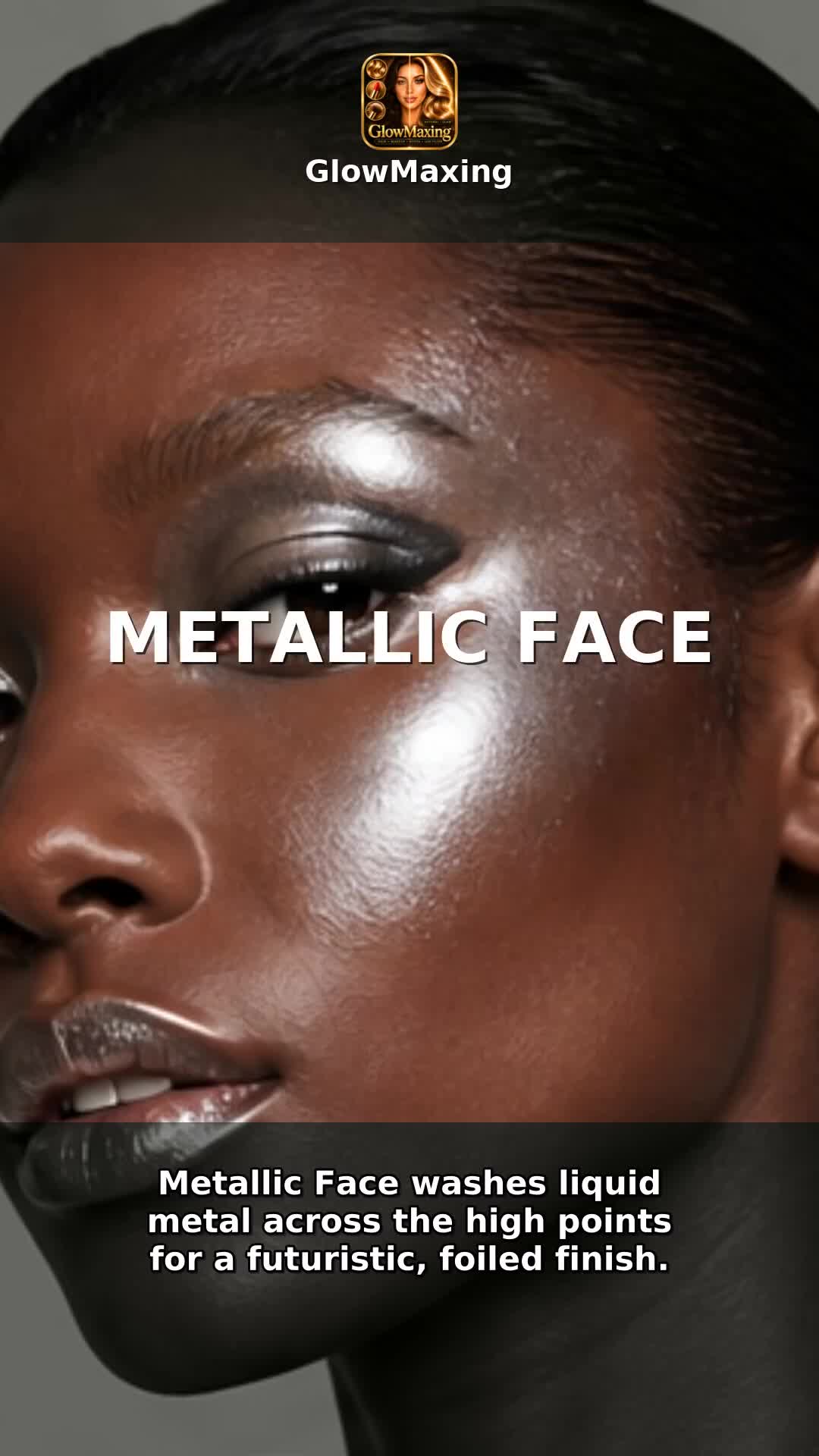 Metallic Face