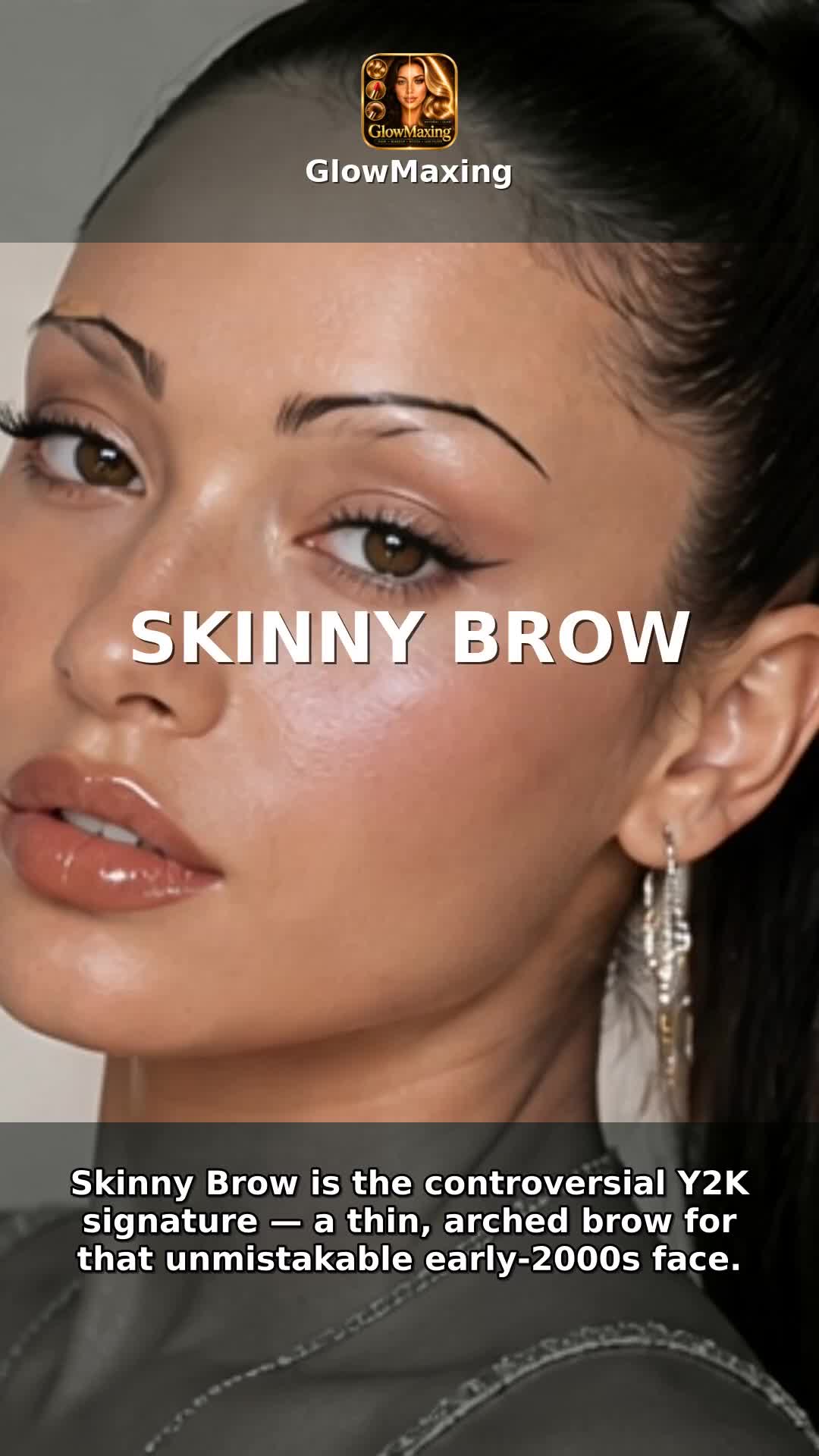 Skinny Brow