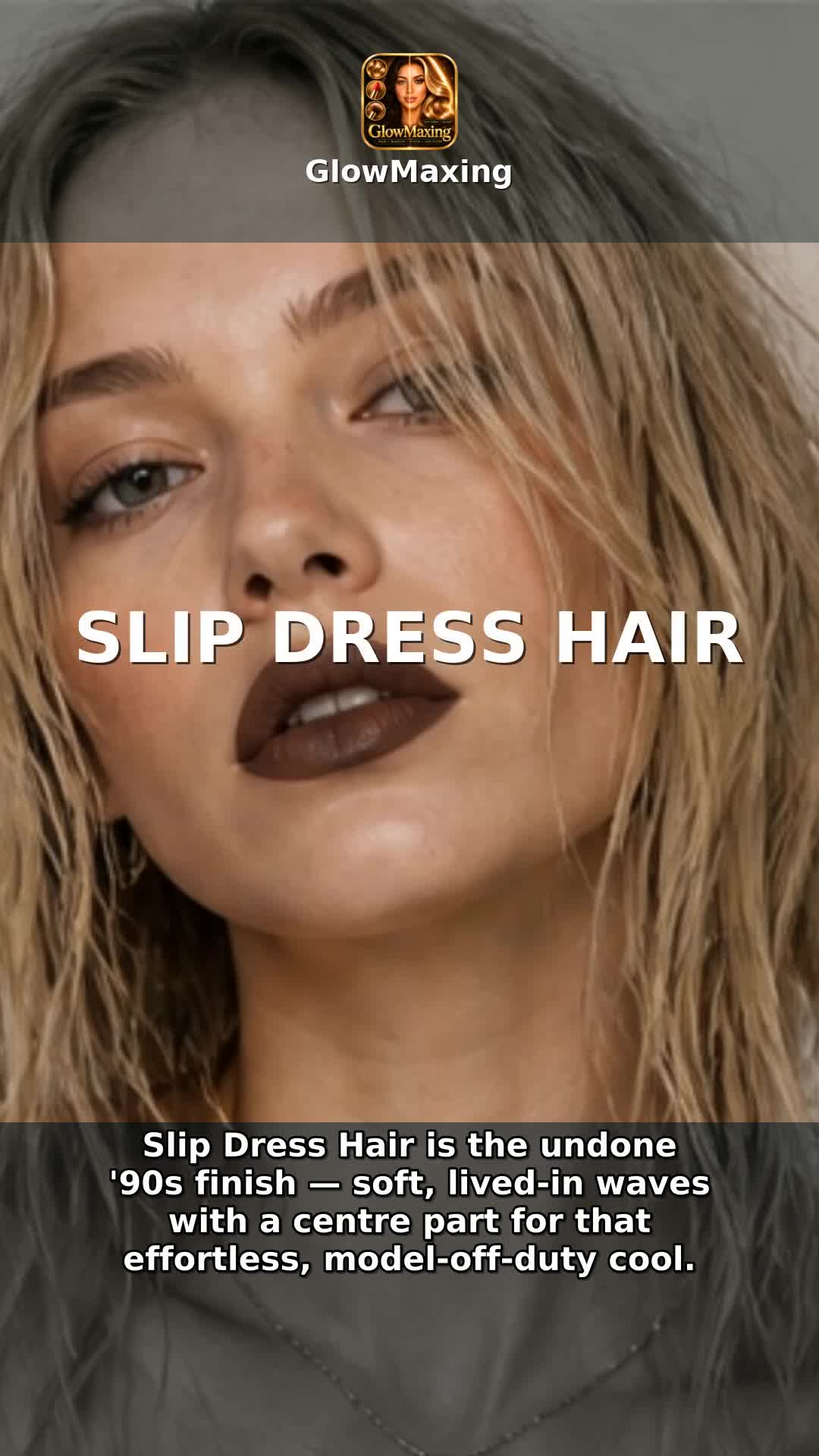 Slip Dress Hair