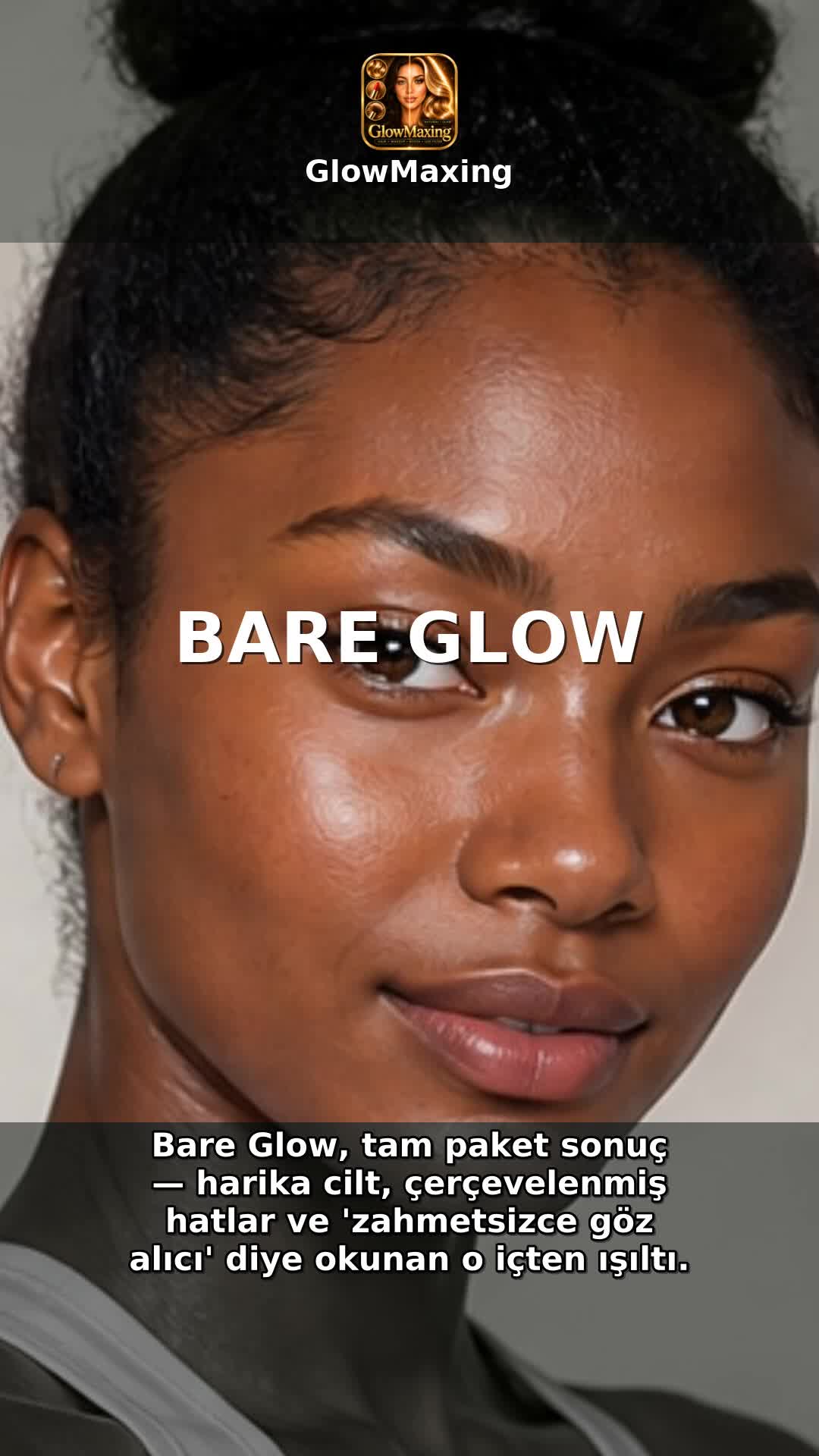 Bare Glow