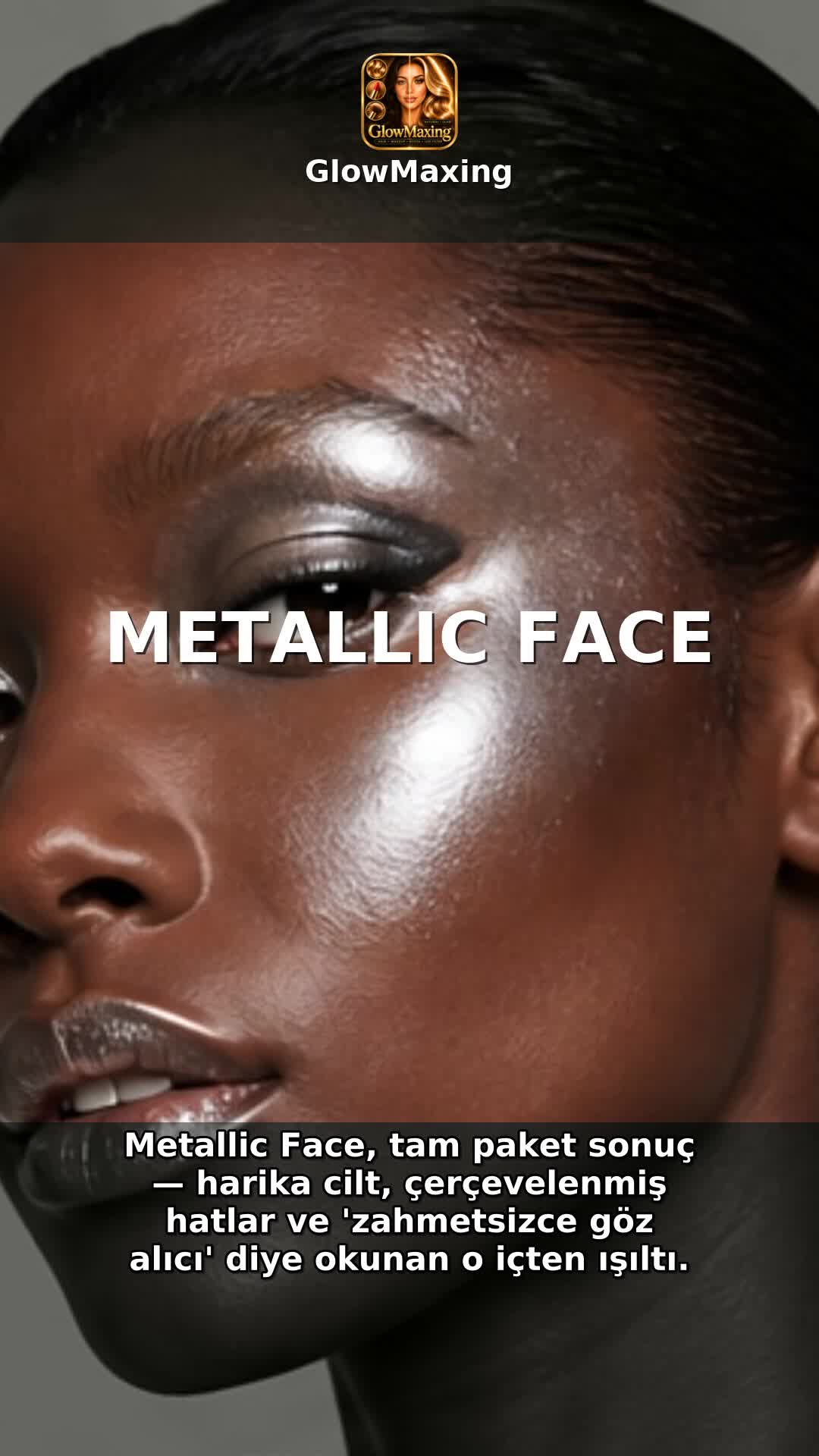 Metallic Face