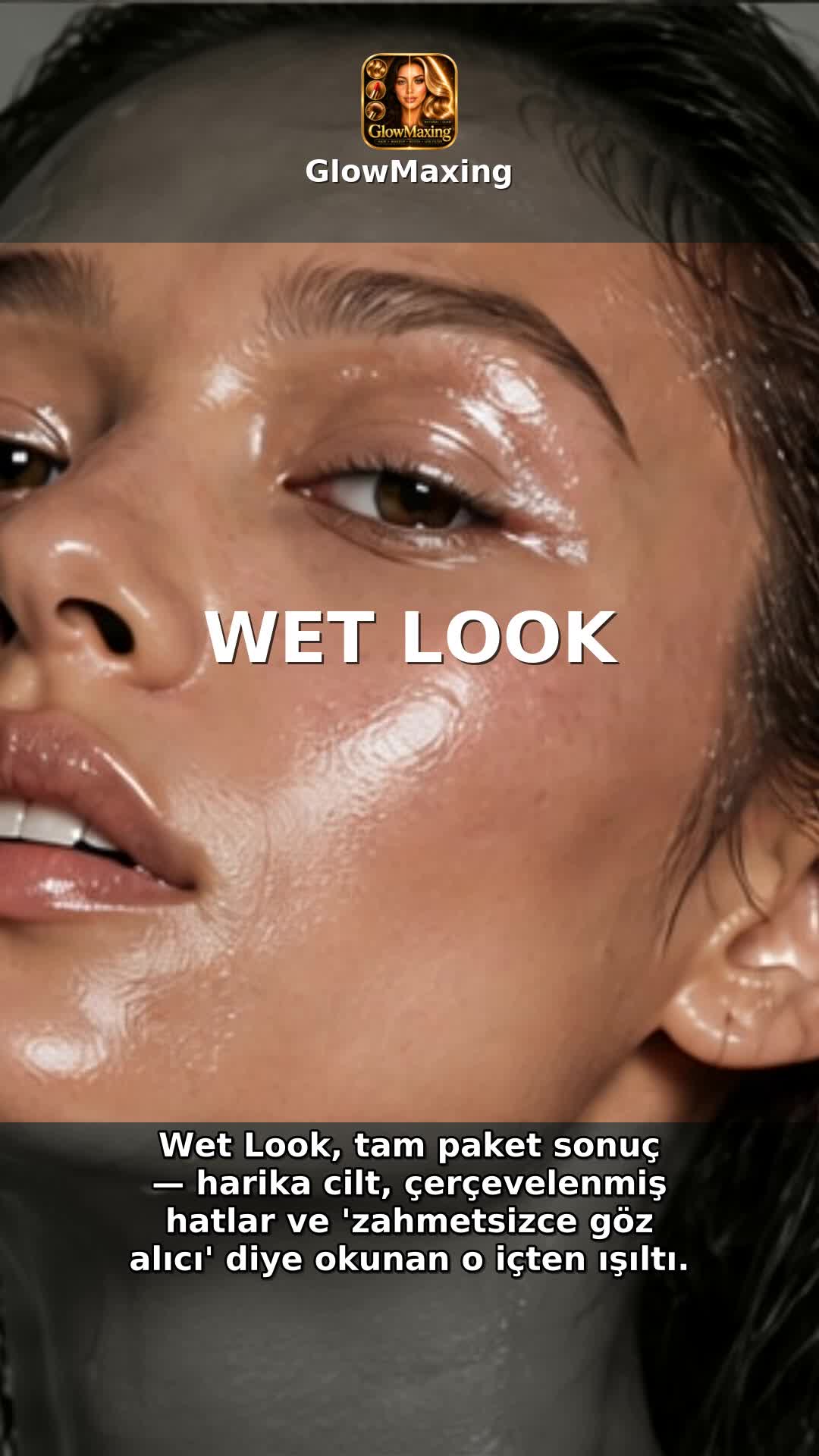 Wet Look